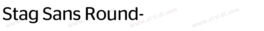 Stag Sans Round字体转换 Stag Sans Round字体转换